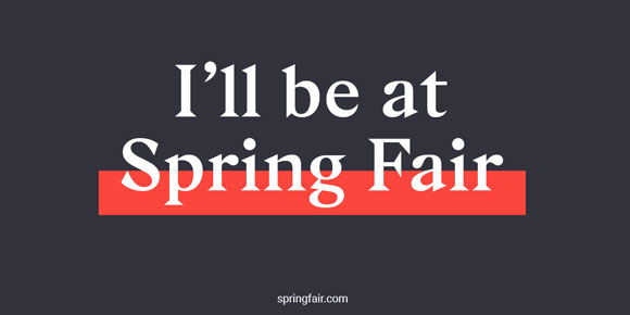 Spring Fair 2019 NEC Birmingham Hall 19-20 stand 20M02