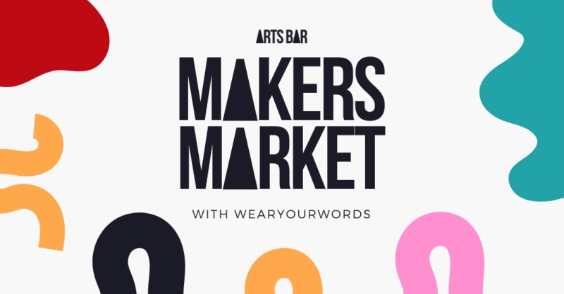 The Arts Bar Makers Market Flyer