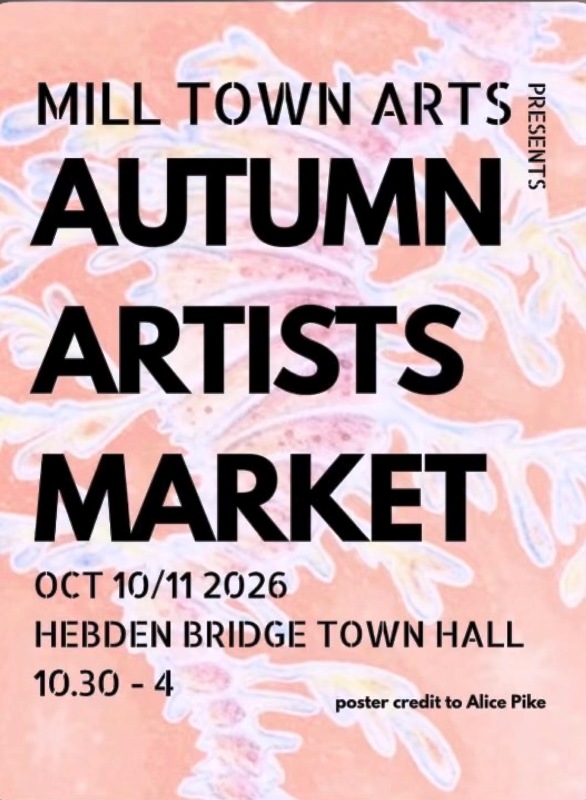 2026 October The Mill Town Arts Autumn Artists Market flyer