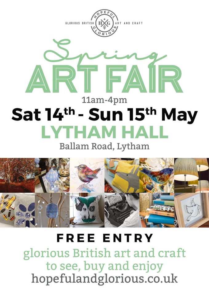 Hopeful & Glorious - Spring Crafts Fair 2016 Lytham Hall