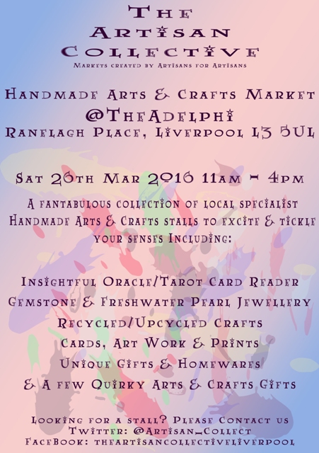 The Artisan Collective - March Handmade Arts & Crafts Market @TheAdelphi