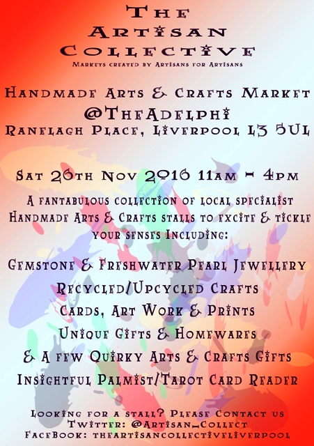 The Artisan Collective - November Handmade Arts & Crafts market @TheAdelphi Flyer